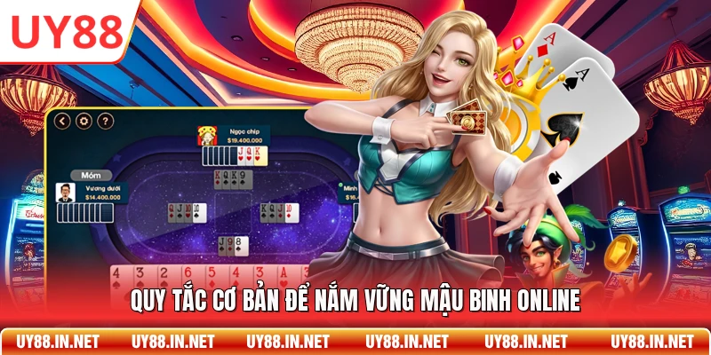 Quy tắc cơ bản để nắm vững mậu binh online